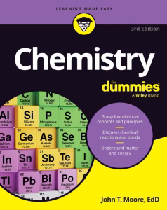 Chemistry for Dummies (3rd Ed.) by John T. Moore